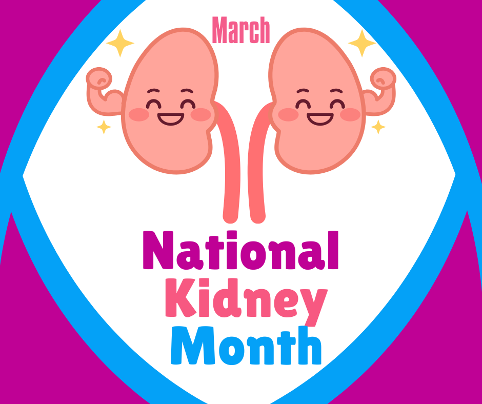 National Kidney Month