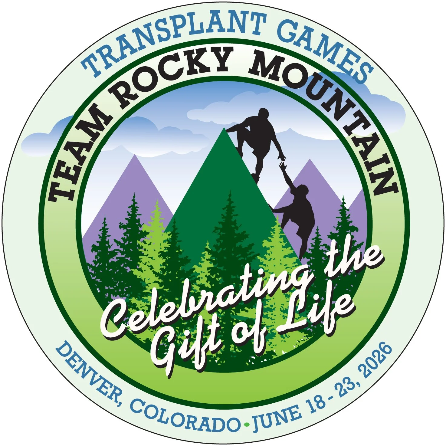Circular logo for the Teean Rocky Mountain Transplant Games, held in Denver, Colorado, June 18-23, 2026, with mountains, pine trees, and two figures climbing a mountain, one helping the other, with the text "Celebrating the Gift of Life".