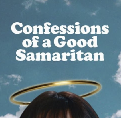 Book cover titled 'Confessions of a Good Samaritan' with a person with dark hair and a golden halo against a sky background.