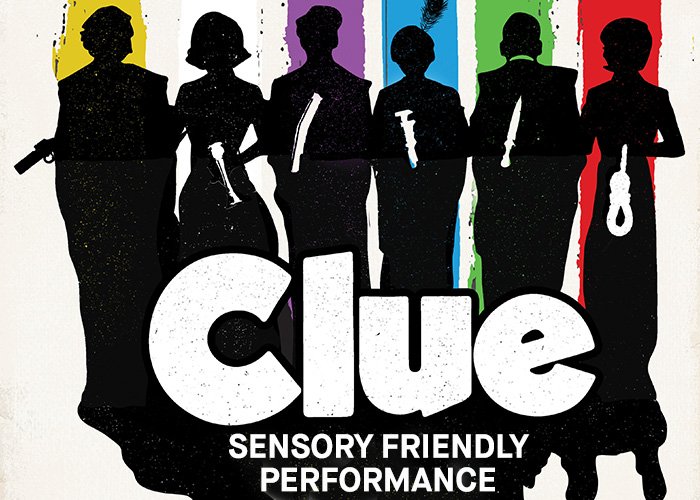 Sensory Friendly Performance “CLUE” — Syracuse Stage