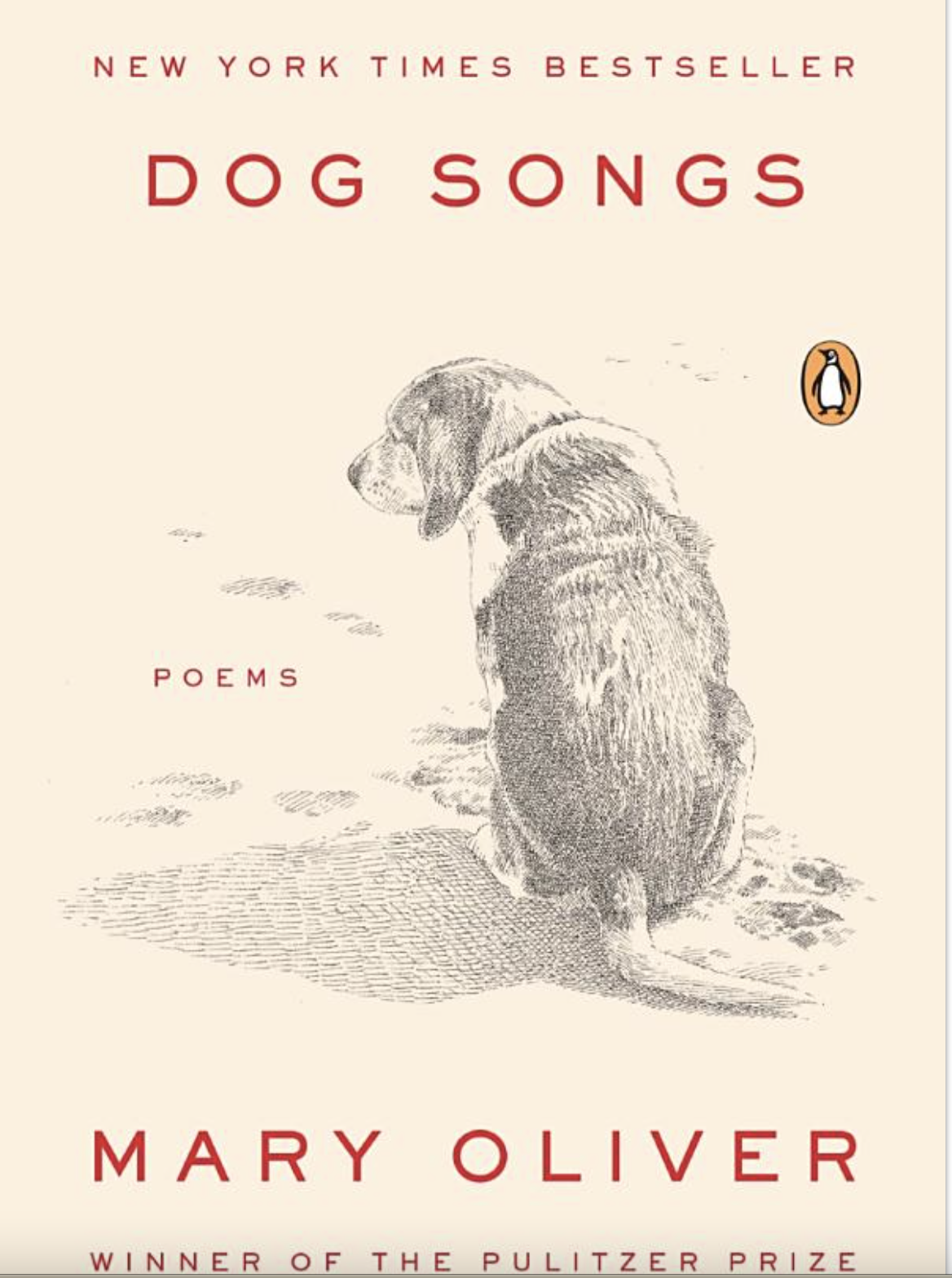 Dog Songs by Mary Oliver (Penguin Books, 2015)