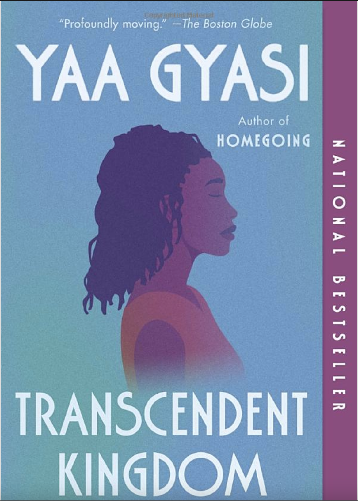 Transcendent Kingdom by Yaa Gyasi (Knopf Doubleday Publishing Group, 2021)