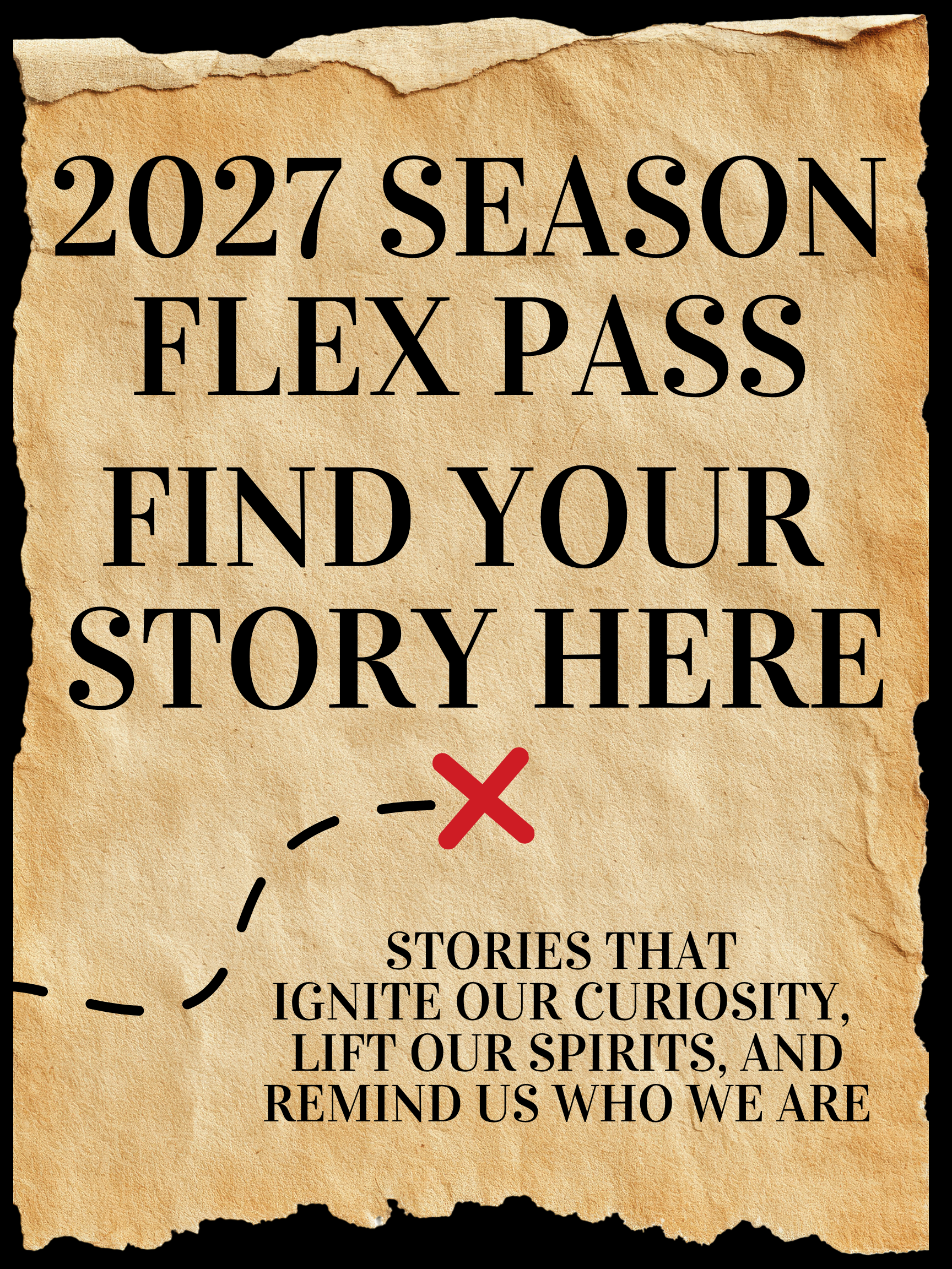 Promotional graphic for the "2027 SEASON FLEX PASS" designed to look like an antique treasure map on aged, parchment paper with torn edges set against a black background.