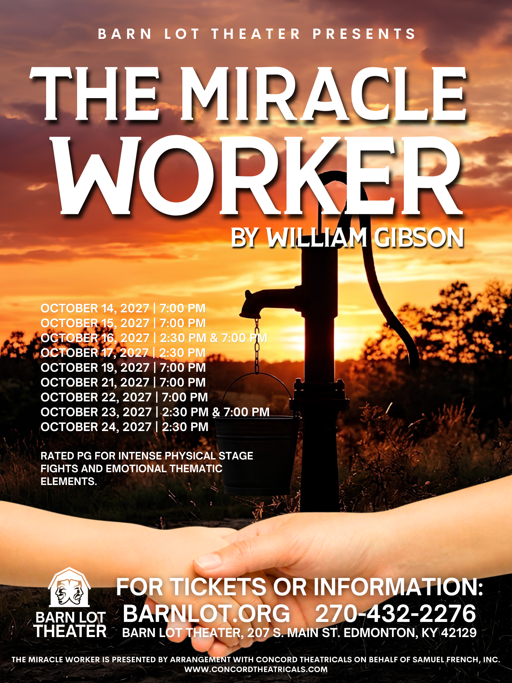Poster for Barn Lot Theater's production of "The Miracle Worker" by William Gibson. The image features a backdrop of a warm sunset over a countryside landscape, with the silhouette of a vintage water pump holding a hanging bucket at the center. In th