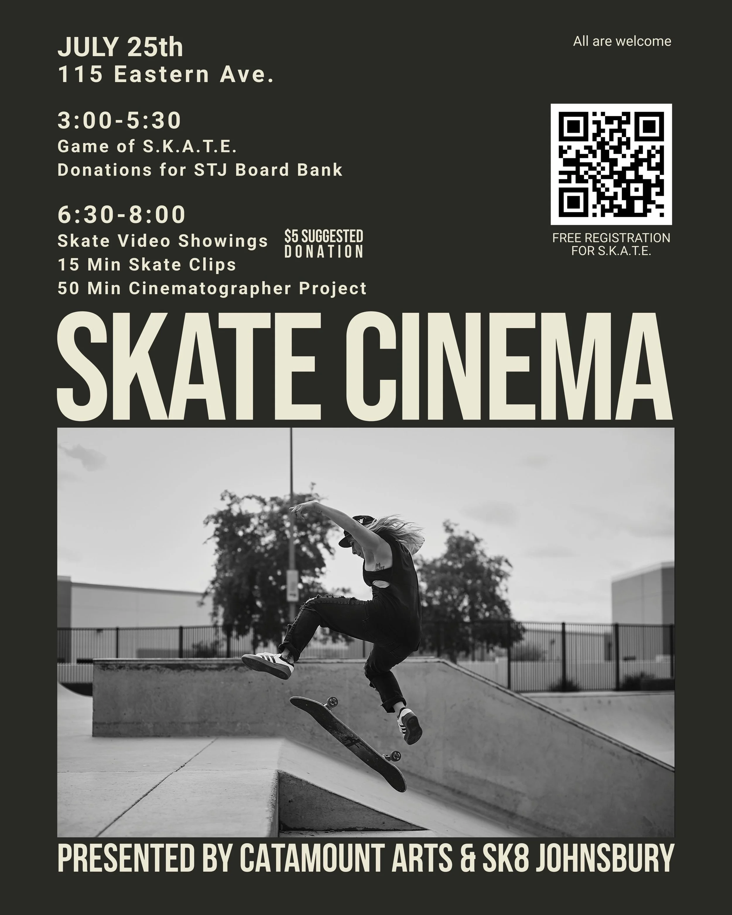 Saint Johnsbury, VT on July 25th !!! Getting people together for a game of S.K.A.T.E and a movie night at Catamount Arts. Everyone is welcome, from skate curious beginners who want to see or learn to old timers looking for a slappy curb and everyone 