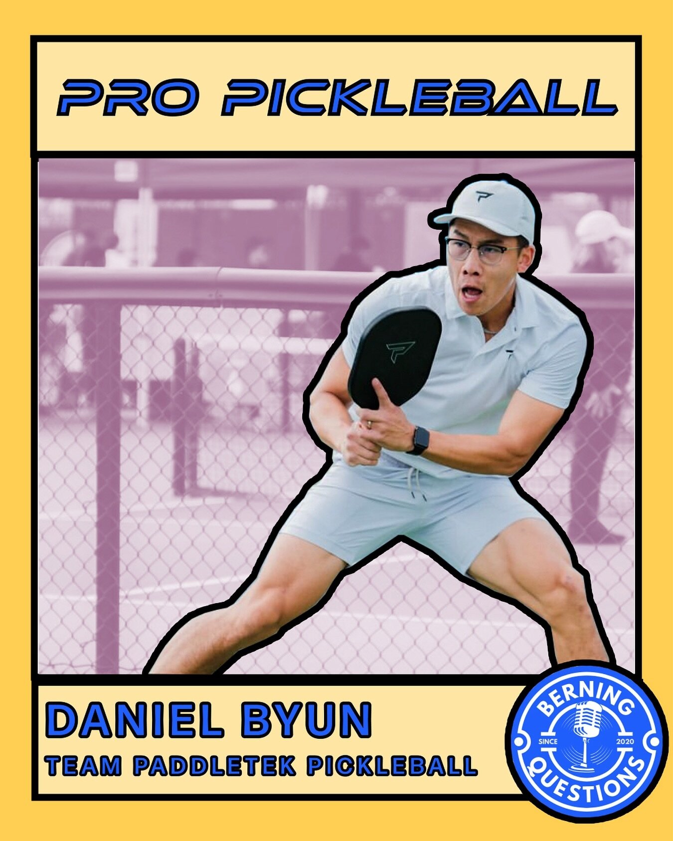 Meet Daniel Byun 🤝🏻

@dbpickleball is a professional Pickleball player, part of team @paddletekpickleball and a day one Berning Questions supporter. 

Join us in cheering on Byun just as much as he&rsquo;s cheered on us. We&rsquo;re hyped to featur