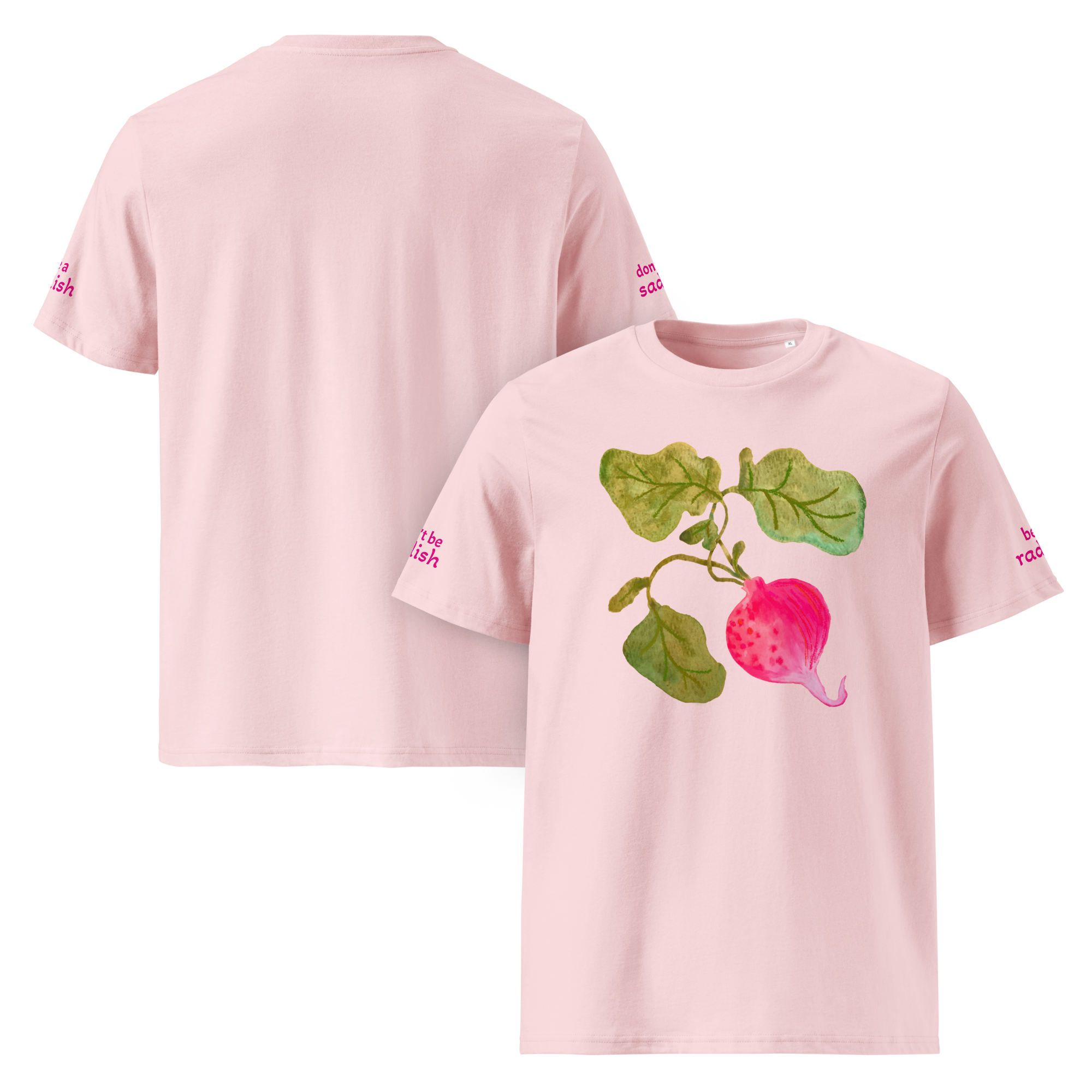 Be A Radish Unisex T-Shirt
