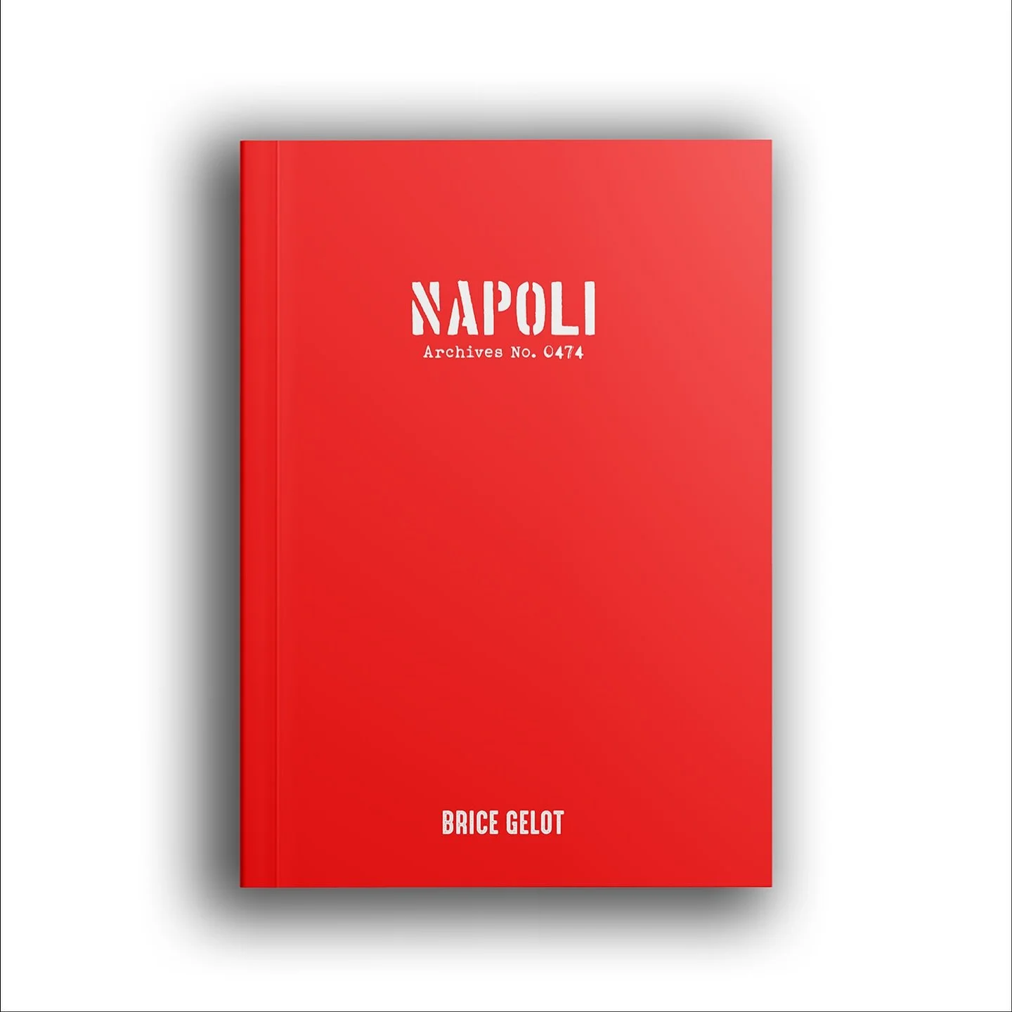NAPOLI : ARCHIVES NO. 0474 by @bricegelot 

Size : 13 x 20 cm (5,12 x 7,84 in.)
Hard-cover silk matt
Paper silk-matt 105 gsm
140 pages
Language : english
Printed in USA

🔗 Get it here : nsd5150.com/store
____
#bricegelot #nsd5150