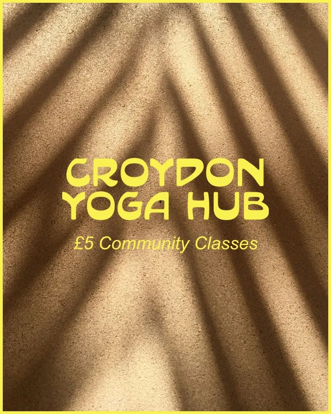 We are proud to be launching &pound;5 Community Classes at Croydon Yoga Hub!

These classes will be a chance for us to trial innovative class concepts and invite new teachers to the studio whilst also offering a more affordable option to our communit