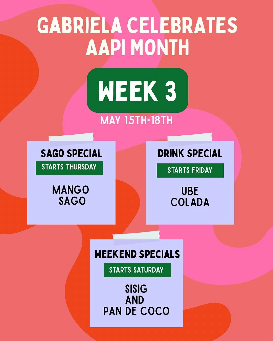 SAGO SPECIAL STARTS THURSDAY MANGO SAGO DRINK SPECIAL STARTS FRIDAY UBE COLADA WEEKEND SPECIALS STARTS SATURDAY SISIG AND PAN DE COCO