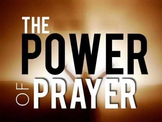 Prayer power.