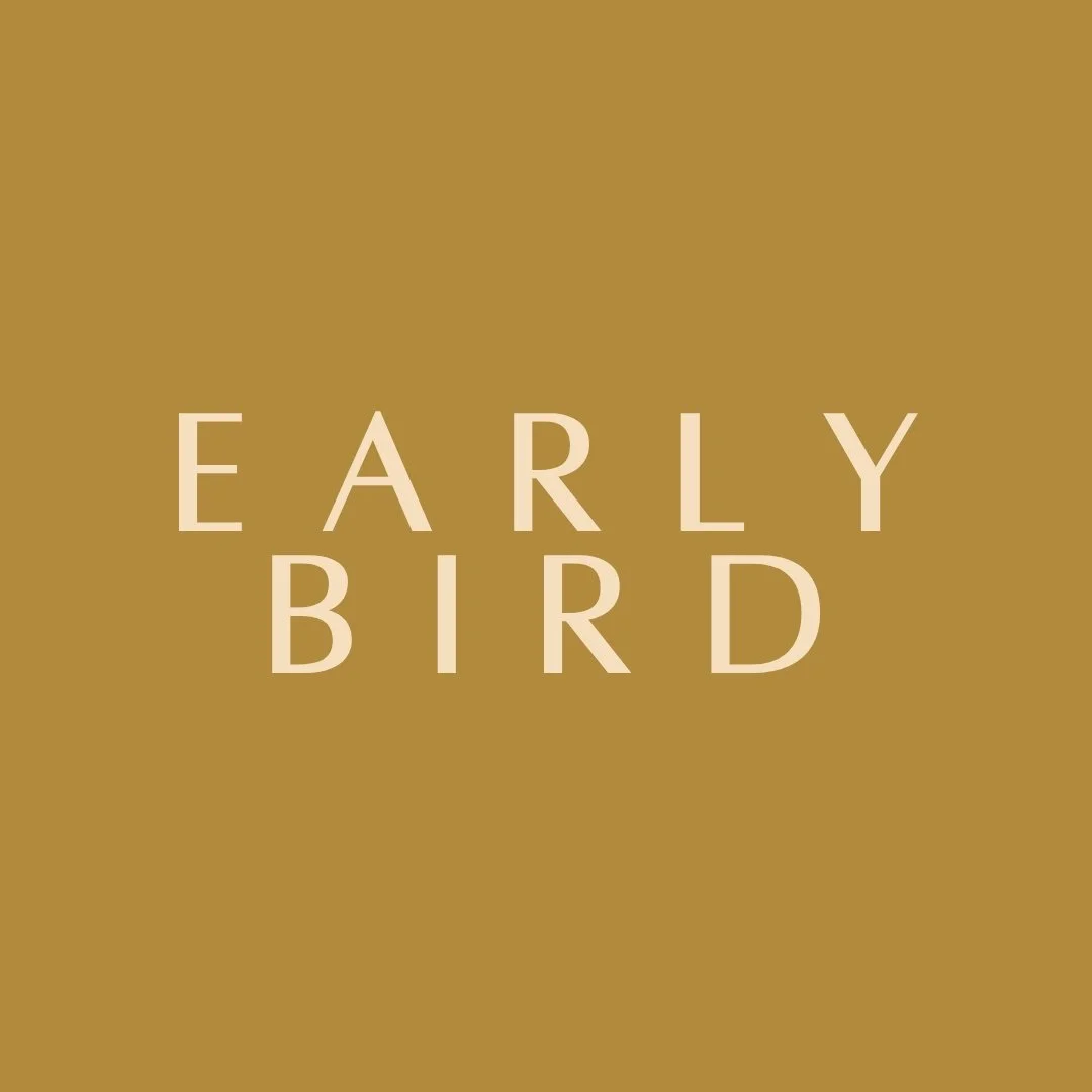 EARLY BIRD
