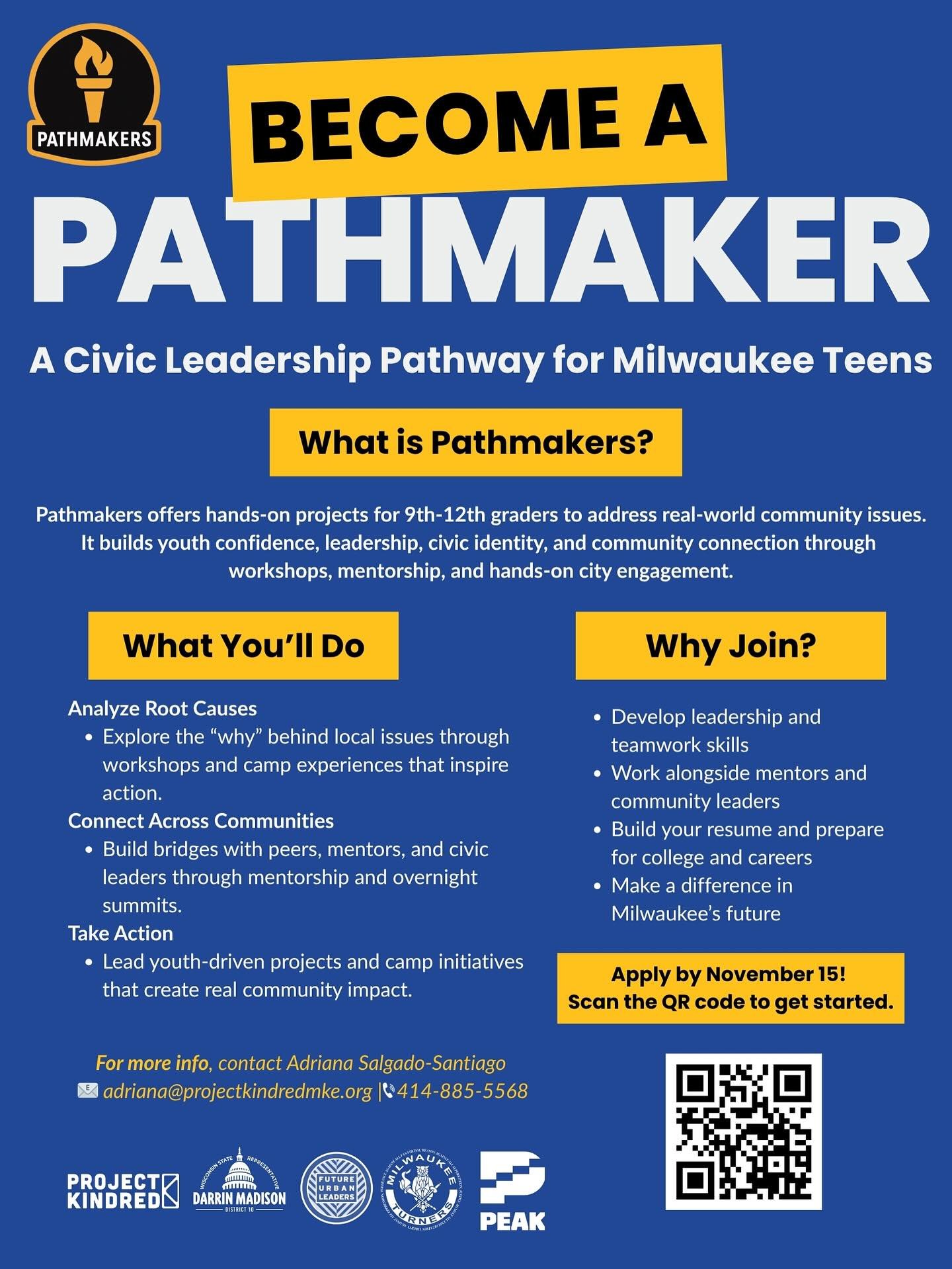 Attention teens in grades 8&ndash;12! The Pathmakers program is looking for motivated young leaders ready to make an impact in their schools and communities. Spots are filling up fast &mdash; don&rsquo;t wait! Applications close November 15th.

Apply
