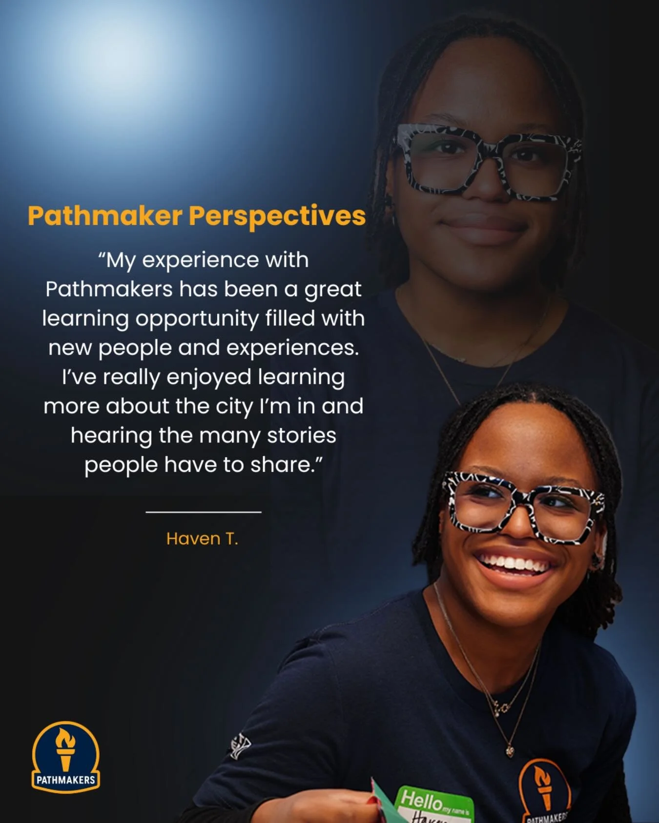 Our Pathmakers&rsquo; voices matter.

We believe young people should not just learn about leadership &mdash; they should practice it.

Our participants ask questions, share their perspectives, and take action in their communities. Their ideas shape t
