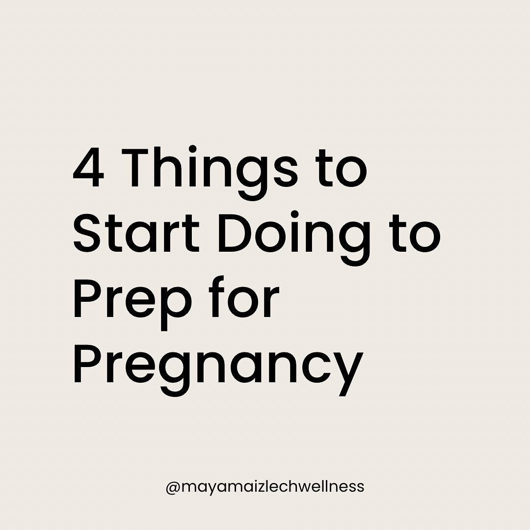 Conscious conception is a real thing. Yes, some people are blessed to just get pregnant without thinking about these steps but if you want to be proactive and empowered on your fertility journey, here are 4 things you can start today to prep for preg