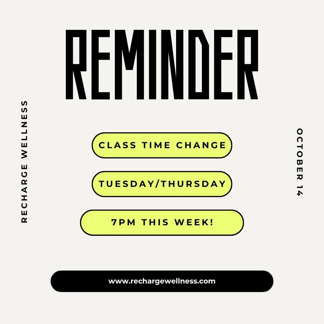 ‼️ Weekday classes now start at 7pm! ‼️