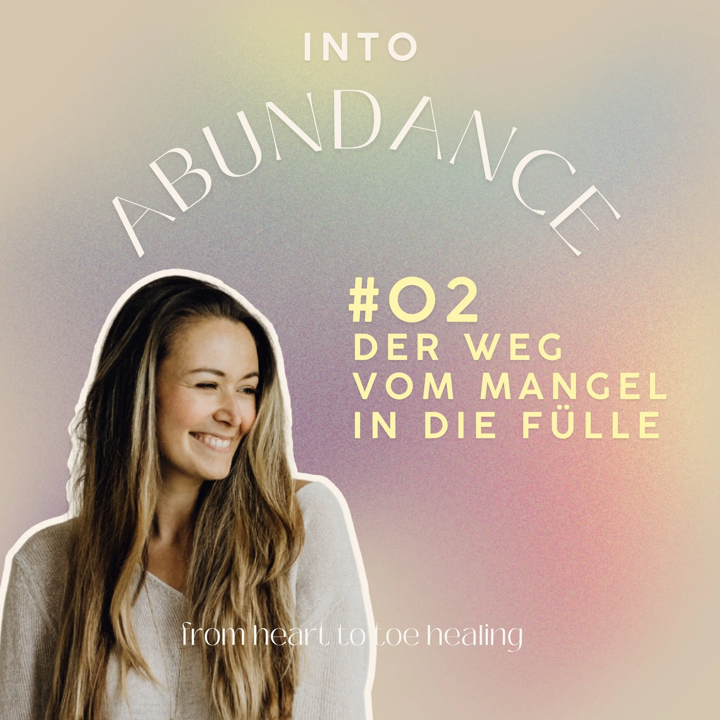 Der Weg vom Mangel in die Fülle