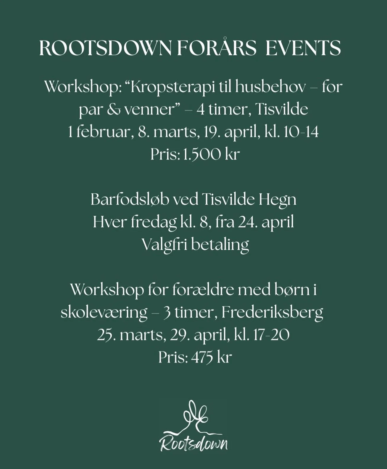 ✨ROOTSDOWN FOR&Aring;RS EVENTS✨
For&aring;ret byder p&aring; flere forskellige formater til dig der er nysgerrig p&aring;, eller har brug for, st&oslash;rre balance indefra - et velreguleret nervesystem, en afsp&aelig;ndt krop, overskud og rummelighe