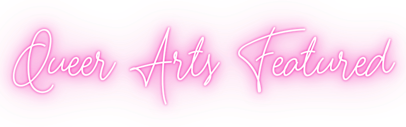 Queer Arts Featured
