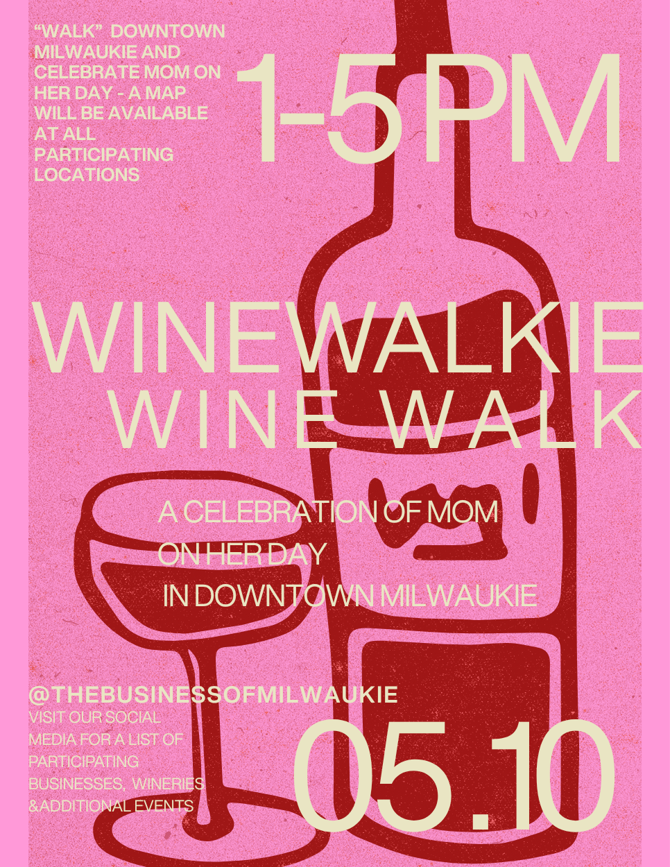 Mother’s Day Winewalkie in Downtown Milwaukie 