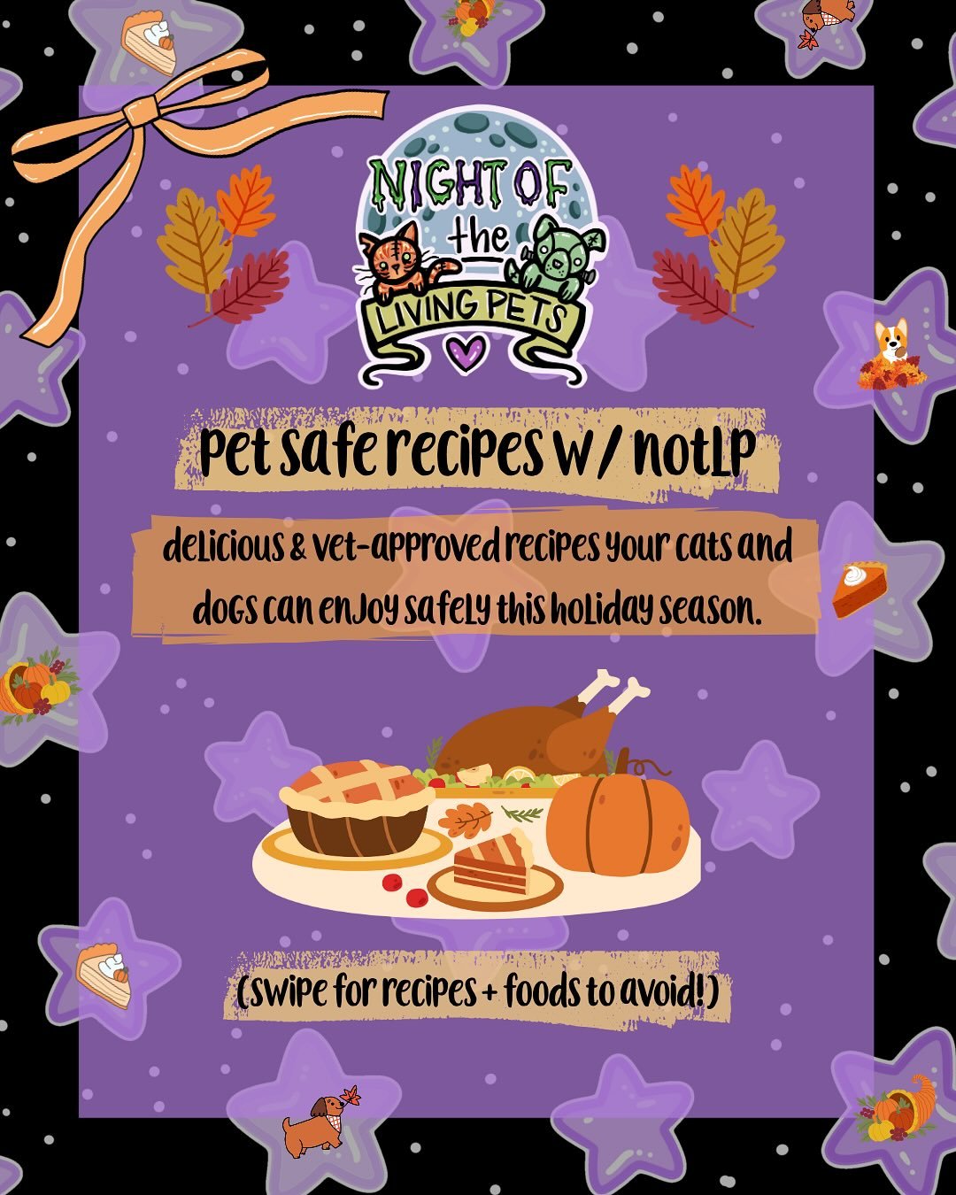 The holidays are for everyone&hellip;four-legged family included! 🍁🐶🐱🎄

Treat them to festive, pet-safe recipes that taste like love (without the tummy ache). 🍽️

👉🏻 Swipe to see what&rsquo;s safe and what&rsquo;s NOT!

#nightofthelivingpets #