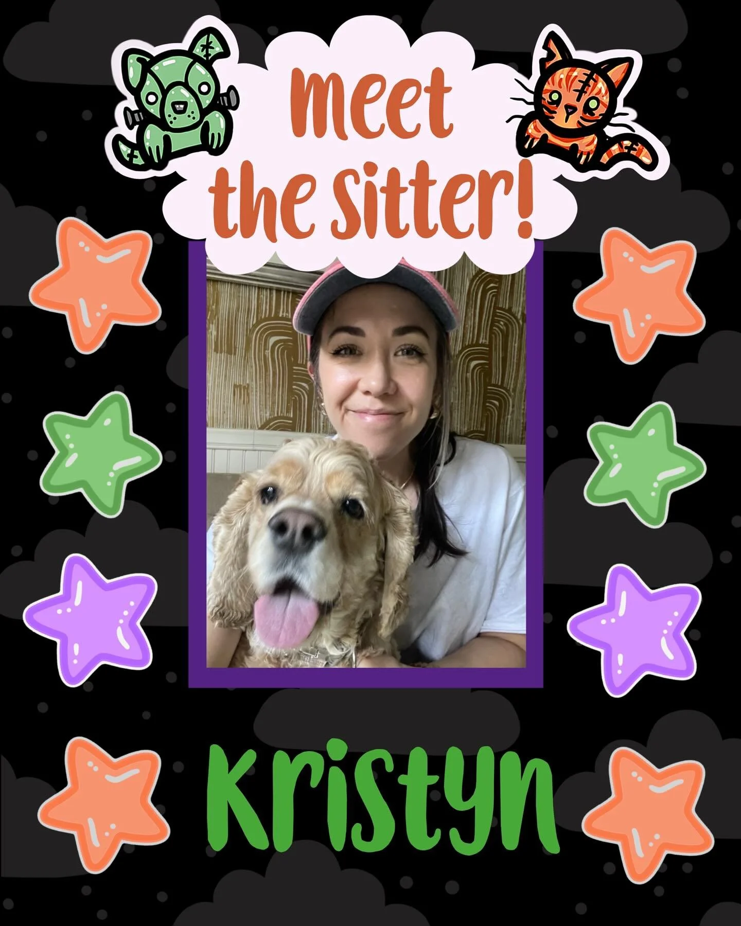 Meet Kristyn. The dog walker and cat sitter you can spot from a mile away with her bitchin&rsquo; hair.

Fun fact&mdash; Kristyn has &ldquo;accidentally&rdquo; dressed as a superhero four Halloweens in a row: Catwoman, Rogue, Gwen Stacy and Kim Possi