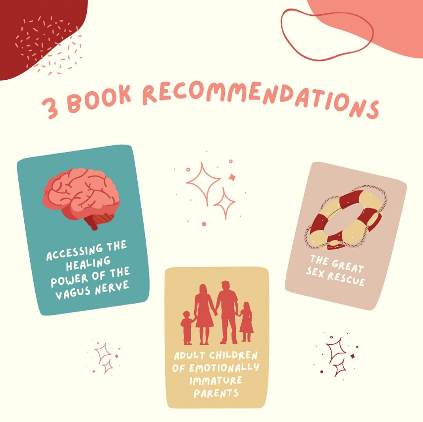 A social media post Anne designed for 3 book recommendations: Accessing the Healing Power of the Vagus Nerve, Adult Children of Emotionally Immature Parents, and The Great Sex Rescue. The graphic features 2d low definition neutral toned graphics.