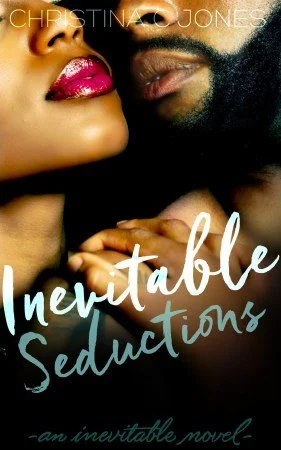  
 BK021 
 Inevitable 
 Contemporary 
 Blackwood 
 Friends to Lovers 
 High 
 eBook 
 Paperback 
 Audiobook 
 2016 

 Inevitable Seductions 
 Inevitable · Book 2 
 Nubia &amp; Stephen 