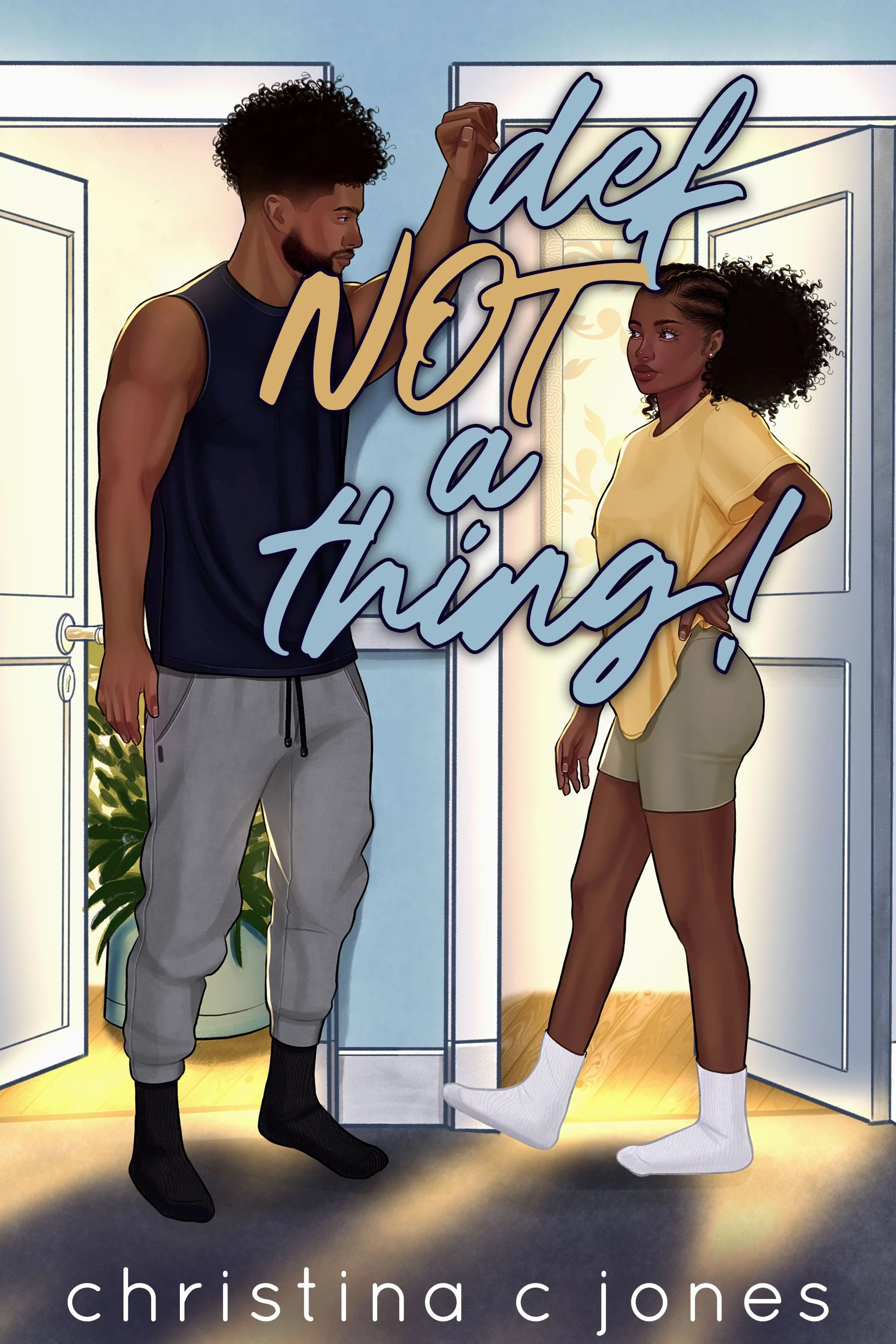  
 BK104 
 Standalone 
 Rom-Com 
 Mahogany Heights 
 Neighbours 
 Enemies to Lovers 
 Medium 
 2025 

 Definitely Not A Thing 
 Standalone 
 Calvin &amp; Amelia 