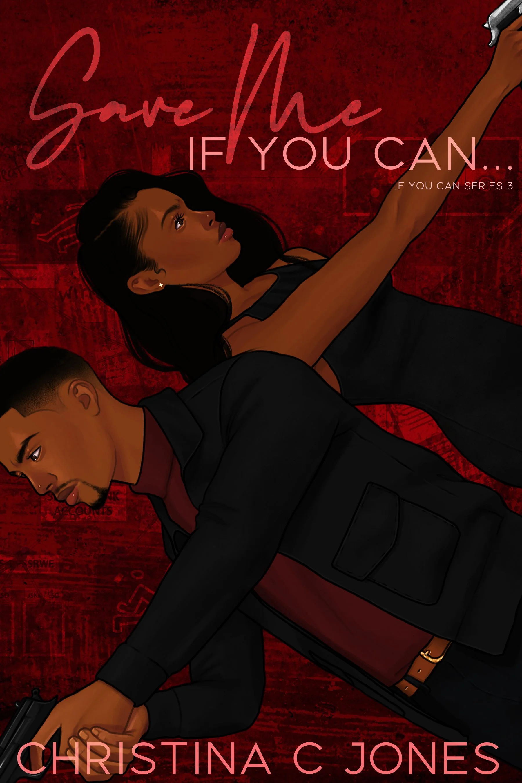  
 BK018 
 If You Can 
 Suspense | Thriller 
 Blackwood 
 Friends to Lovers 
 Medium 
 eBook 
 Paperback 
 Audiobook 
 2015 

 Save Me If You Can 
 If You Can · Book 3 
 Savi &amp; Harrison 