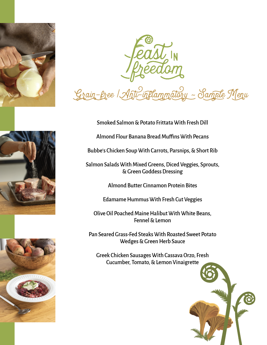 Grain free anti-inflammatory sample menu by Zoe Borenstein, Private chef of Feast in Freedom