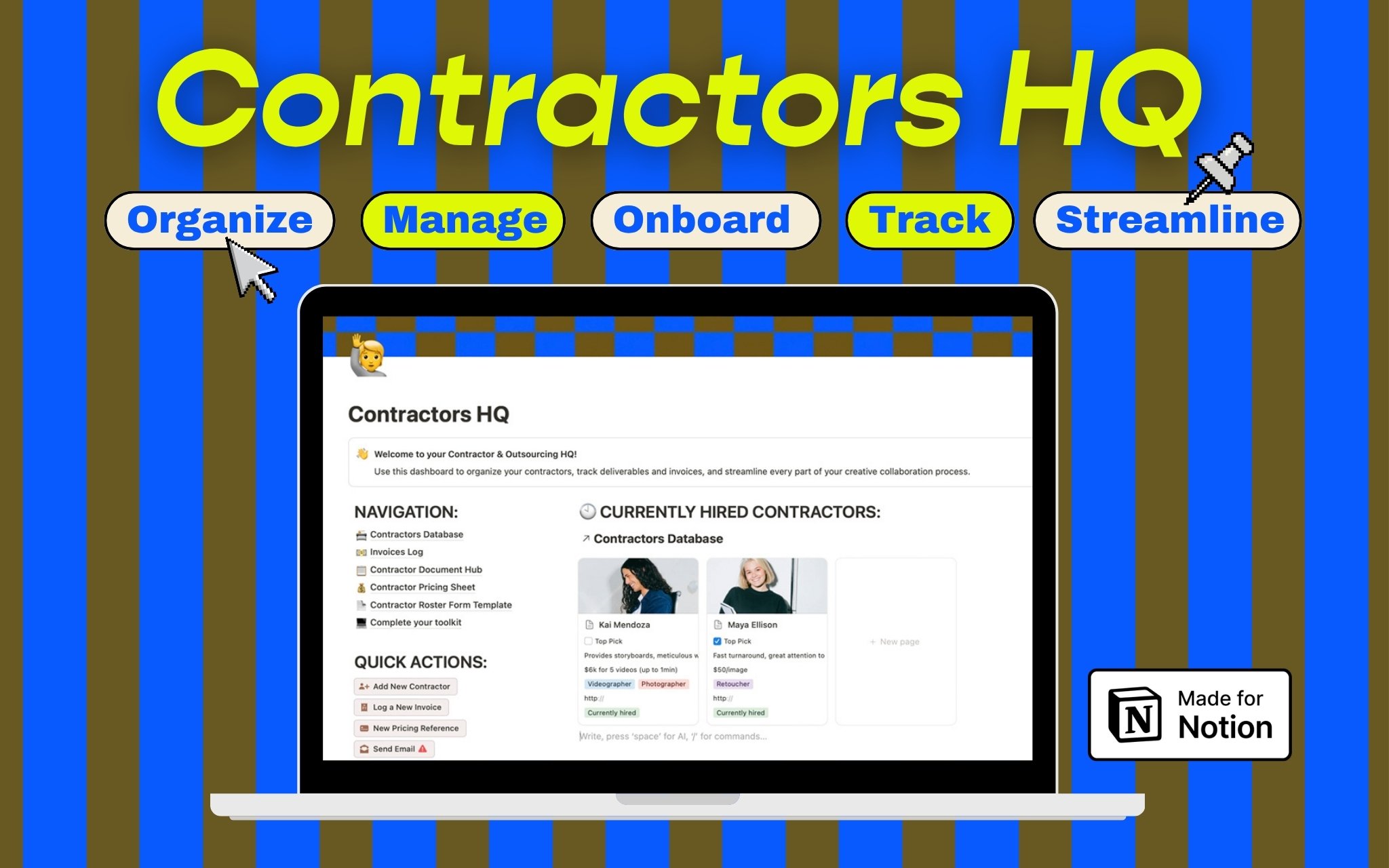 A powerful, done-for-you Notion workspace designed to run every aspect of your contractor process - so you can focus on creating, not chasing paperwork.