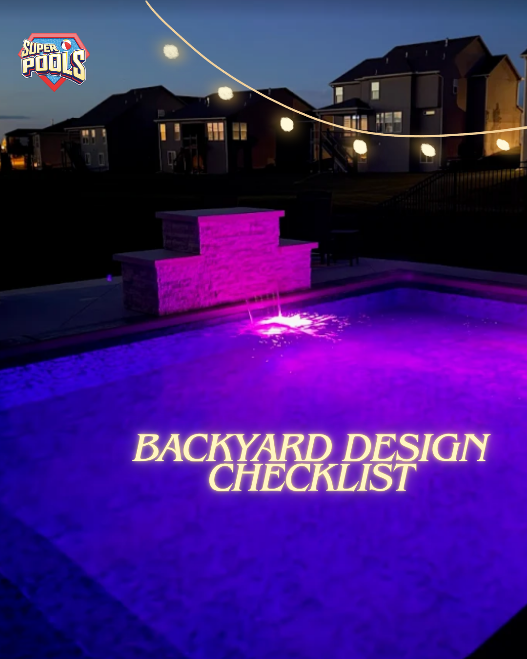Backyard Design Checklist: What Kansas Homeowners Should Know Before Starting a Pool Project