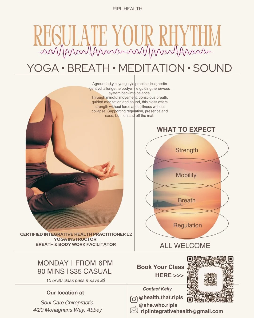 Regulate Your Rhythm with Kelly
 Classes commencing Monday 9th March 6pm at Soul Care Studio