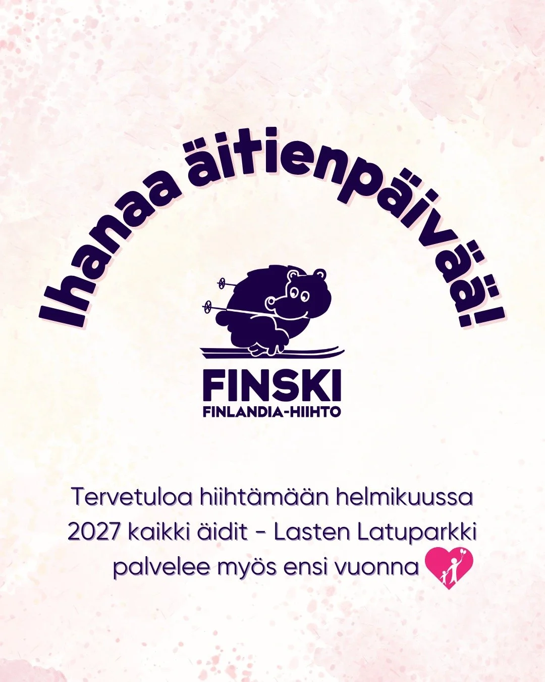 🌹 Onnea &auml;ideille - Happy Mother's Day 🌹

L&auml;mpim&auml;sti tervetuloa hiiht&auml;m&auml;&auml;n ja nauttimaan upeasta ulkoilup&auml;iv&auml;st&auml; helmikuussa 2027. Lasten Latuparkki -lastenhoitopalvelu toimii my&ouml;s ensi vuonna yhteis