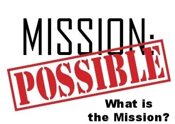 What is the Mission? #missionpossible