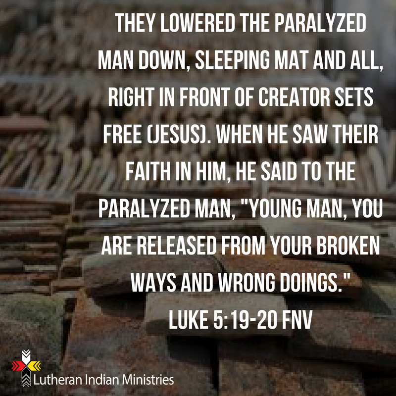 Luke 5:18-20 FNV