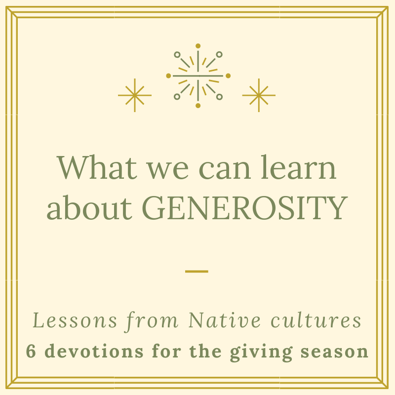generosity of natives (6 devotions)
