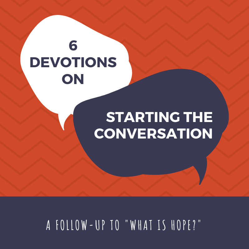 starting conversations (6 devotions)