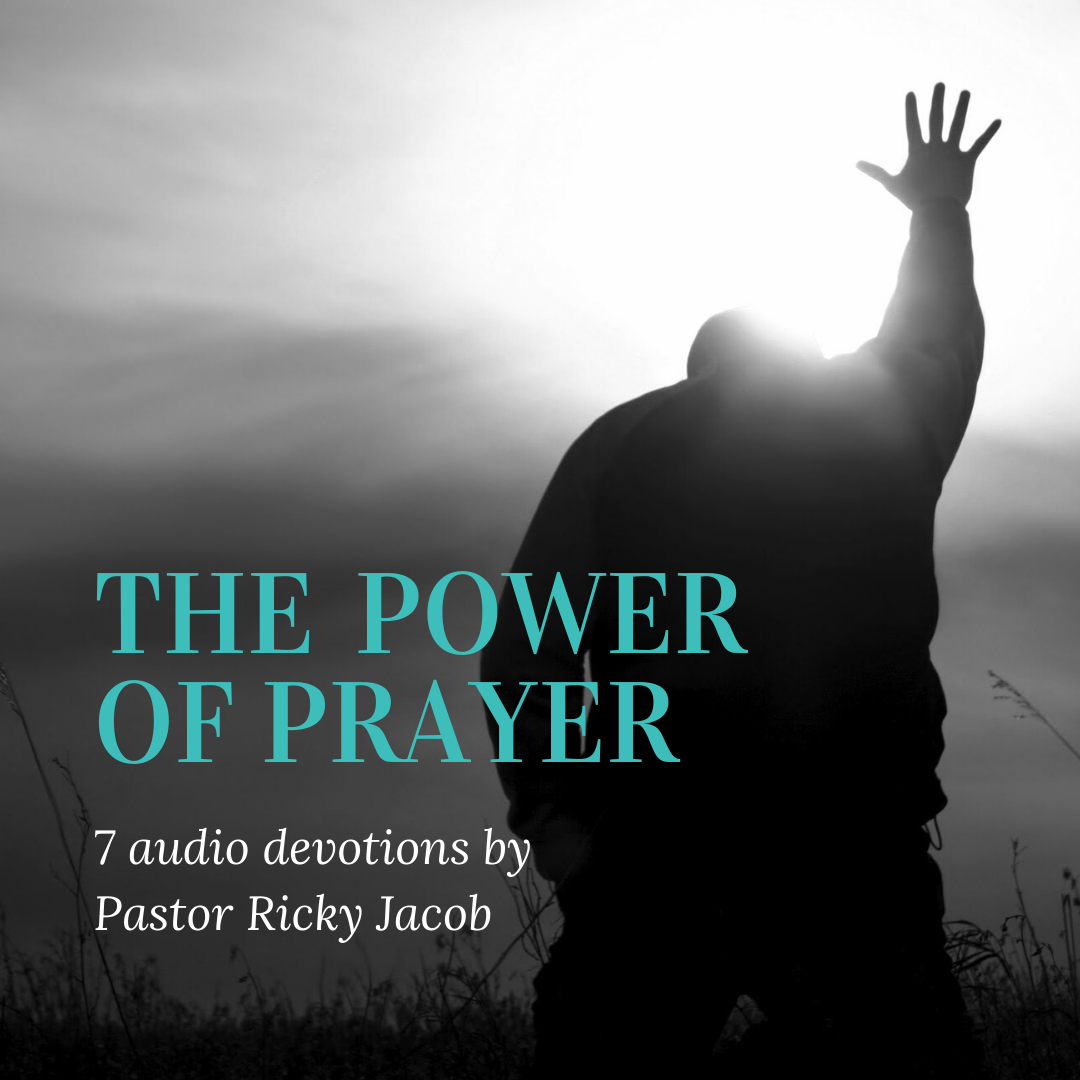 The Power of Prayer (7 audio devotions)