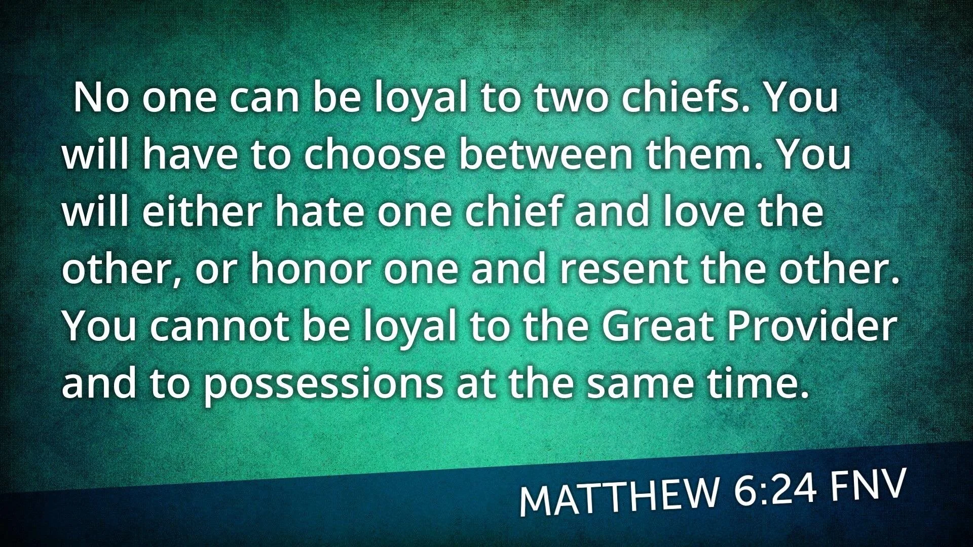 FNV Verse - Matthew 6:24