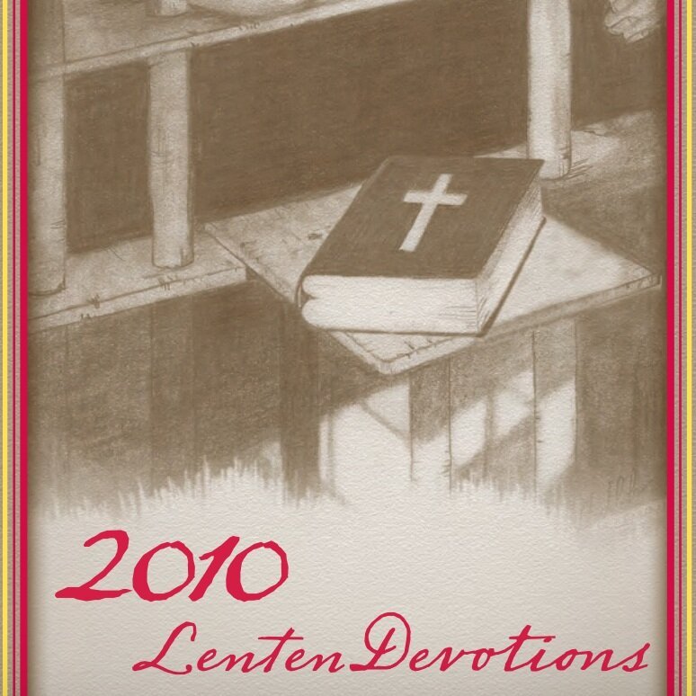 2010 Lent Devotions