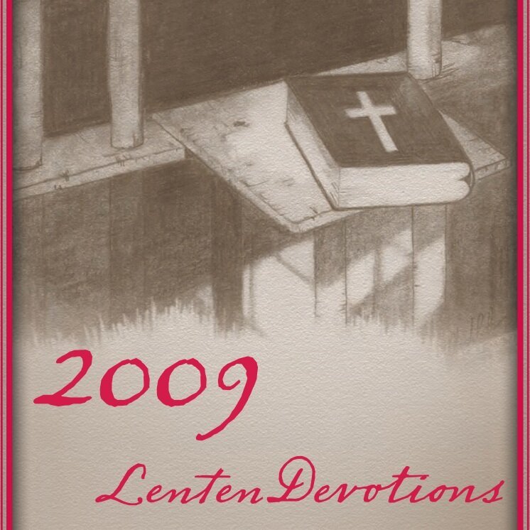 2009 Lent Devotions