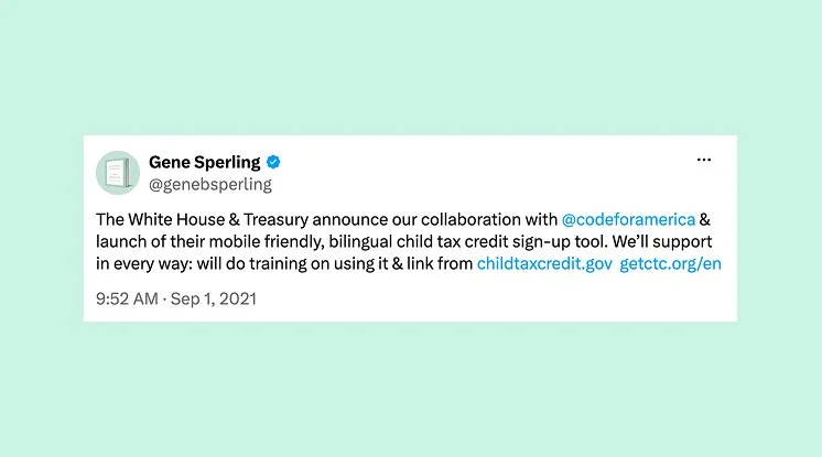 Screenshot of a tweet by Gene Sperling, posted on September 1, 2021, announcing a collaboration with codeforamerica and the launch of a bilingual, child tax credit sign-up tool, with links for training and more information.