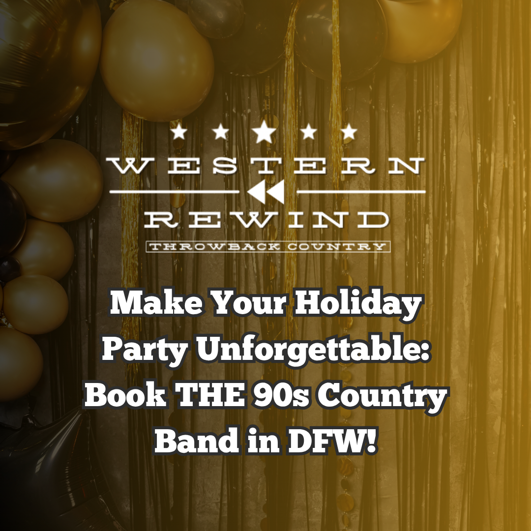 Make Your Holiday Party Unforgettable: Book THE 90s Country Band in DFW!
