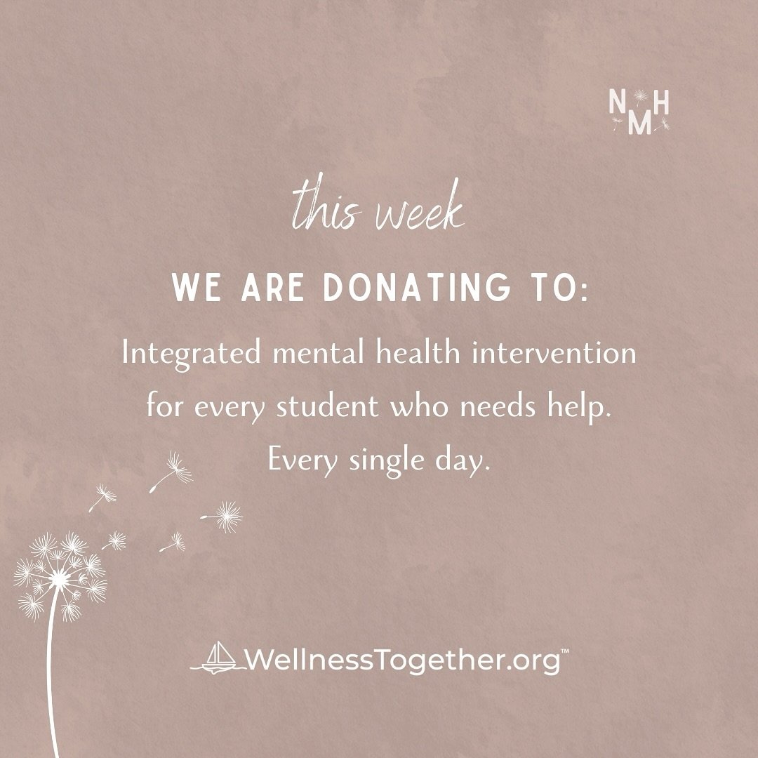 Each week, we give to a different charity, and this week, your listening has helped support Wellness Together, an incredible organization dedicated to providing integrated mental health interventions for every student who needs help, every single day