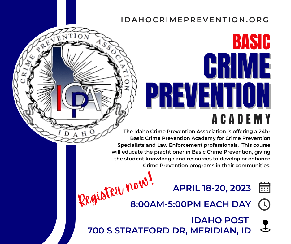 Idaho Basic Crime Prevention Academy — Idaho Crime Prevention Association
