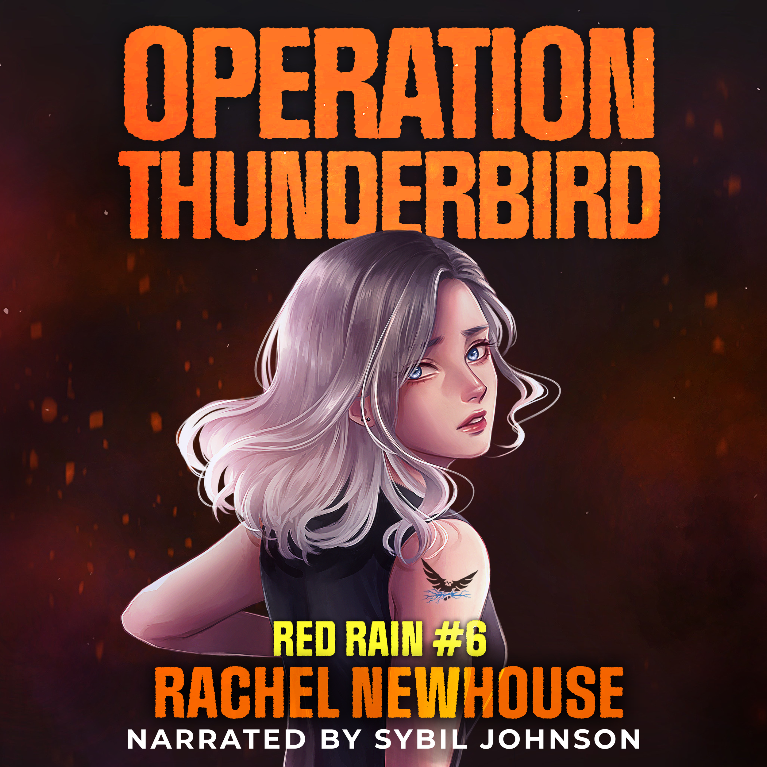 Operation Thunderbird (Red Rain #6) AUDIOBOOK