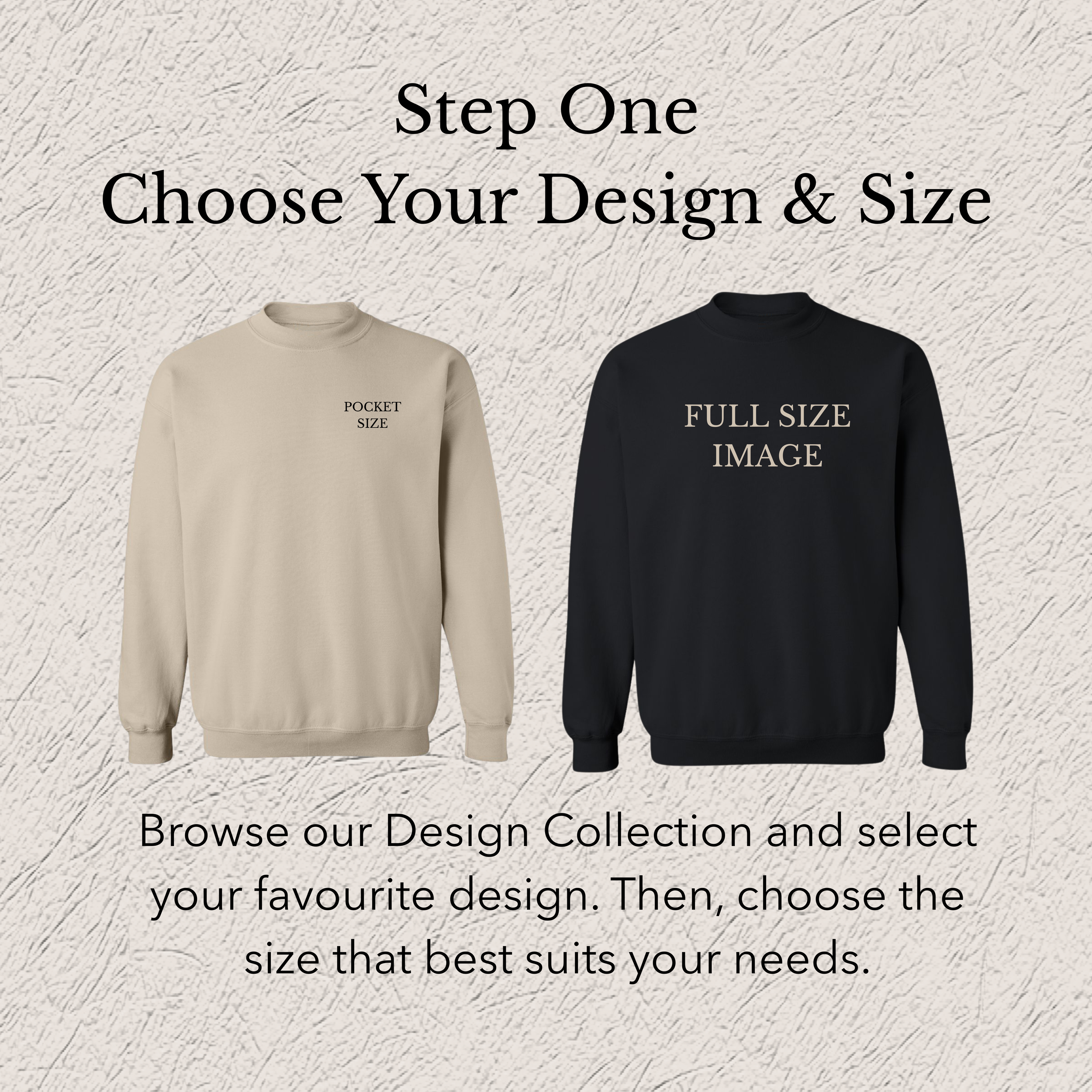 Two sweatshirts with text 'Pocket Size' and 'Full Size Image,' promoting design selection and size choice.