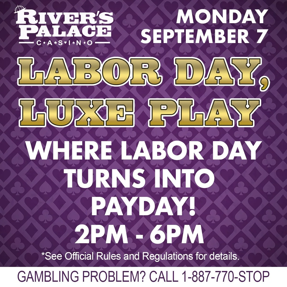 Labor Day, Luxe Play
